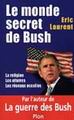 Livre: "LE MONDE SECRET DE BUSH"