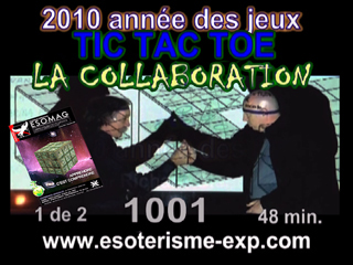 Par le jeu du TIC TAC TOE